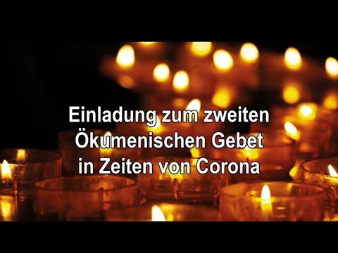 Einladung zum zweiten Ökumenischen Gebet in Zeiten von Corona